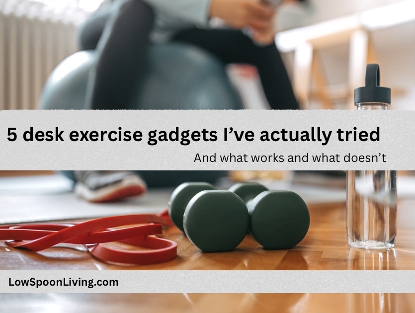 Desk exercise equipment I’ve tried: what worked and what didn’t