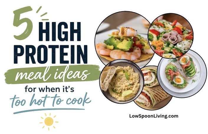 5 high protein easy meals for when it’s too hot to cook
